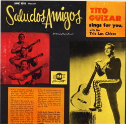 Tito Guizar sings for you, with fhe Trio Los Chicos